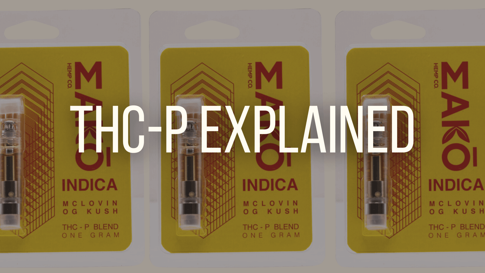 THC-P Explained